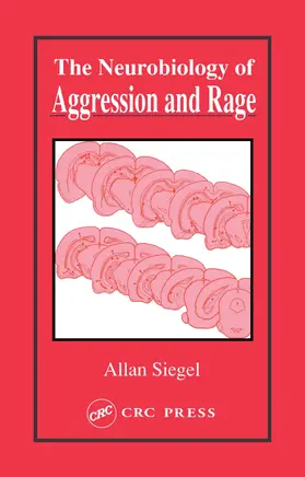 Siegel |  Neurobiology of Aggression and Rage | Buch |  Sack Fachmedien