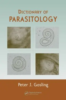 Gosling |  Dictionary of Parasitology | Buch |  Sack Fachmedien