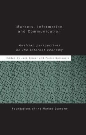 Birner / Garrouste | Markets, Information and Communication | Buch | 978-0-415-30893-9 | sack.de