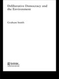 Smith |  Deliberative Democracy and the Environment | Buch |  Sack Fachmedien