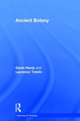 Hardy / Totelin |  Ancient Botany | Buch |  Sack Fachmedien
