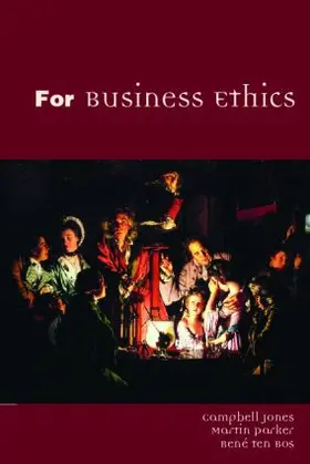 Jones / Parker / ten Bos |  For Business Ethics | Buch |  Sack Fachmedien