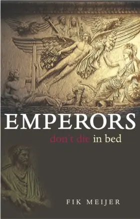 Meijer | Emperors Don't Die in Bed | Buch | 978-0-415-31202-8 | www.sack.de