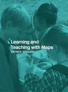 Wiegand | Learning and Teaching with Maps | Buch | 978-0-415-31210-3 | www.sack.de