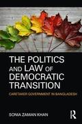 Zaman Khan |  The Politics and Law of Democratic Transition | Buch |  Sack Fachmedien