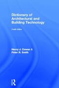 Cowan / Smith |  Dictionary of Architectural and Building Technology | Buch |  Sack Fachmedien