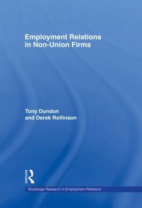 Dundon / Rollinson |  Employment Relations in Non-Union Firms | Buch |  Sack Fachmedien