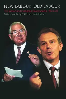 Hickson / Seldon |  New Labour, Old Labour | Buch |  Sack Fachmedien