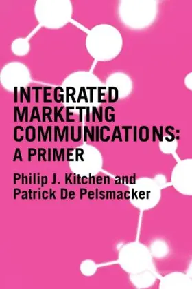 Kitchen / de Pelsmacker |  A Primer for Integrated Marketing Communications | Buch |  Sack Fachmedien
