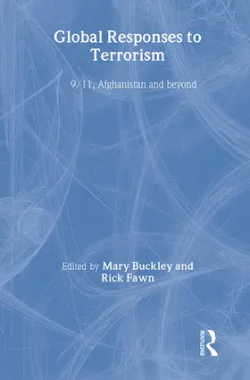Buckley / Fawn |  Global Responses to Terrorism | Buch |  Sack Fachmedien