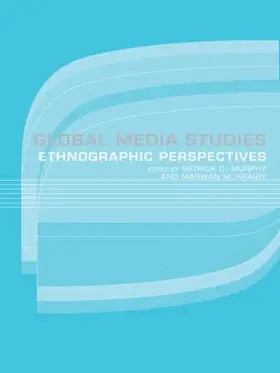 Kraidy / Murphy |  Global Media Studies | Buch |  Sack Fachmedien