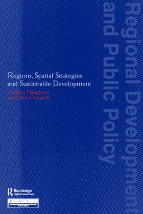 Counsell / Haughton | Regions, Spatial Strategies and Sustainable Development | Buch | sack.de