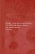 Mitcham |  China's Economic Relations with the West and Japan, 1949-1979 | Buch |  Sack Fachmedien