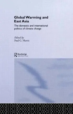 Harris | Global Warming and East Asia | Buch | 978-0-415-31544-9 | sack.de