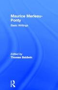 Baldwin |  Maurice Merleau-Ponty: Basic Writings | Buch |  Sack Fachmedien