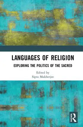 Mukherjee | The Languages of Religion | Buch | 978-0-415-31604-0 | www.sack.de