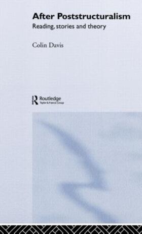 Davis | After Poststructuralism | Buch | 978-0-415-31608-8 | sack.de