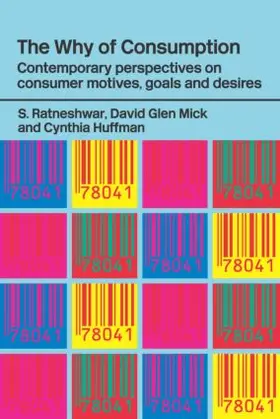 Huffman / Mick / Ratneshwar | The Why of Consumption | Buch | 978-0-415-31617-0 | www.sack.de
