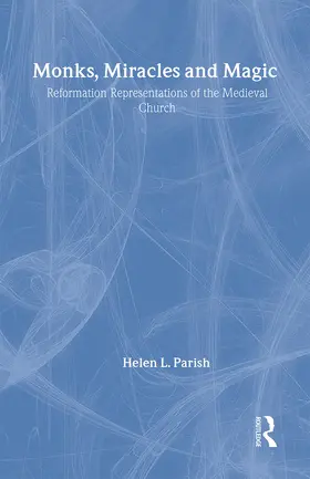 Parish |  Monks, Miracles and Magic | Buch |  Sack Fachmedien