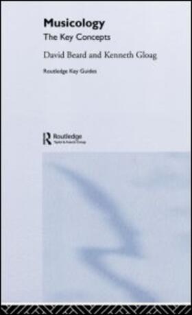 Beard |  Musicology: The Key Concepts | Buch |  Sack Fachmedien