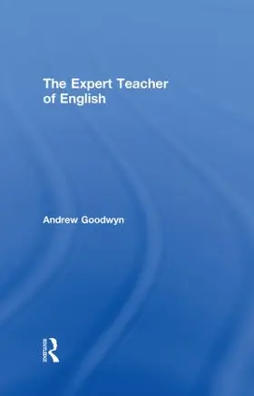Goodwyn |  The Expert Teacher of English | Buch |  Sack Fachmedien