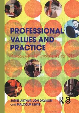 Arthur / Davison / Lewis |  Professional Values and Practice | Buch |  Sack Fachmedien