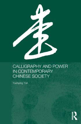 Yen |  Calligraphy and Power in Contemporary Chinese Society | Buch |  Sack Fachmedien