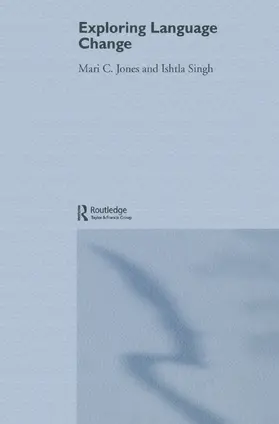 Jones / Singh | Exploring Language Change | Buch | 978-0-415-31774-0 | sack.de