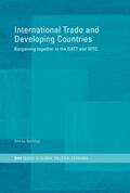 Narlikar |  International Trade and Developing Countries | Buch |  Sack Fachmedien