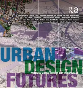Moor / Rowland |  Urban Design Futures | Buch |  Sack Fachmedien
