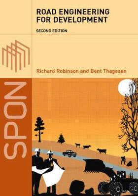 Robinson / Thagesen | Road Engineering for Development | Buch | 978-0-415-31882-2 | sack.de