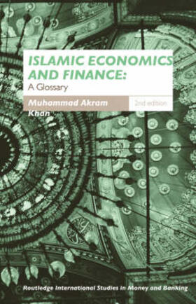 Khan | Islamic Economics and Finance | Buch | 978-0-415-31888-4 | sack.de
