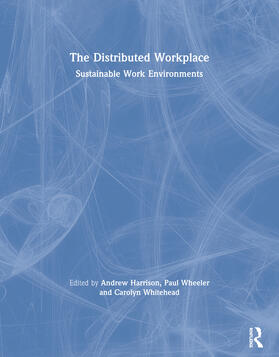 Harrison | The Distributed Workplace | Buch | 978-0-415-31890-7 | sack.de