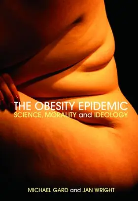 Gard / Wright | The Obesity Epidemic | Buch | 978-0-415-31896-9 | www.sack.de