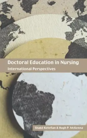 McKenna / Ketefian |  Doctoral Education in Nursing: International Perspectives | Buch |  Sack Fachmedien