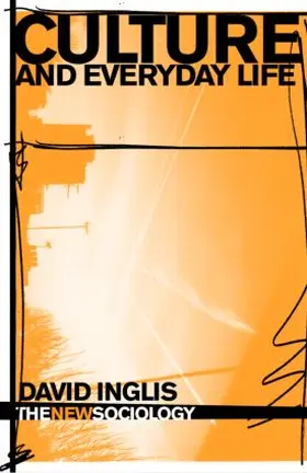 Inglis |  Culture and Everyday Life | Buch |  Sack Fachmedien