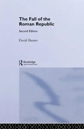Shotter |  The Fall of the Roman Republic | Buch |  Sack Fachmedien