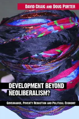 Craig |  Development Beyond Neoliberalism? | Buch |  Sack Fachmedien