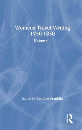 Franklin |  Womens Travel Writing 1750-1850 | Buch |  Sack Fachmedien
