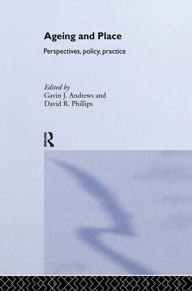 Andrews / Phillips | Ageing and Place | Buch | 978-0-415-32044-3 | sack.de