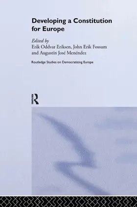 Eriksen / Fossum / Menéndez |  Developing a Constitution for Europe | Buch |  Sack Fachmedien