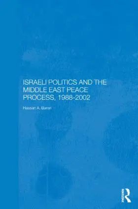 Barari | Israeli Politics and the Middle East Peace Process, 1988-2002 | Buch | 978-0-415-32226-3 | www.sack.de