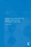 Barari |  Israeli Politics and the Middle East Peace Process, 1988-2002 | Buch |  Sack Fachmedien