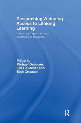 Crossan / Gallacher / Osborne | Researching Widening Access to Lifelong Learning | Buch | 978-0-415-32236-2 | sack.de