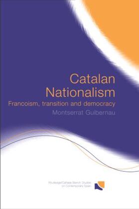 Guibernau | Catalan Nationalism | Buch | 978-0-415-32240-9 | sack.de