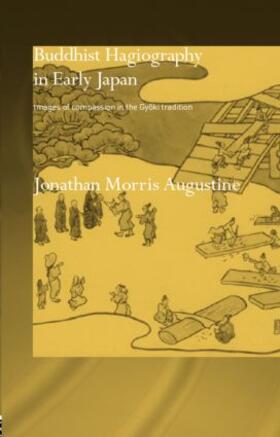 Augustine | Buddhist Hagiography in Early Japan | Buch | 978-0-415-32245-4 | sack.de