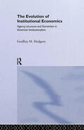 Hodgson |  The Evolution of Institutional Economics | Buch |  Sack Fachmedien