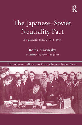 Slavinsky | The Japanese-Soviet Neutrality Pact | Buch | 978-0-415-32292-8 | sack.de