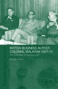 White |  British Business in Post-Colonial Malaysia, 1957-70 | Buch |  Sack Fachmedien