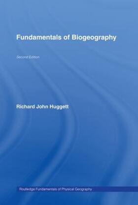 Huggett | Fundamentals of Biogeography | Buch | 978-0-415-32346-8 | sack.de